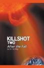 Killshot Two - After The Fall - Preview