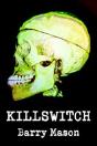 Killswitch - Preview