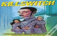 Killswitch Volume 1