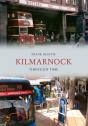 Kilmarnock Through Time - Preview