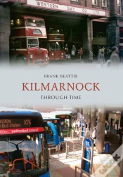 Capa do artigo Kilmarnock Through Time