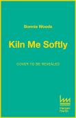 Kiln Me Softly