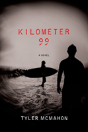 Kilometer 99 - Preview