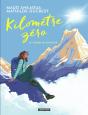 Kilomètre Zéro : Le Chemin Du Bonheur - Preview