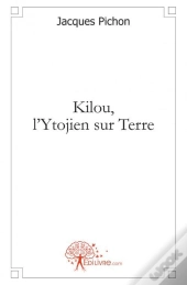 Kilou, L'Ytojien Sur Terre