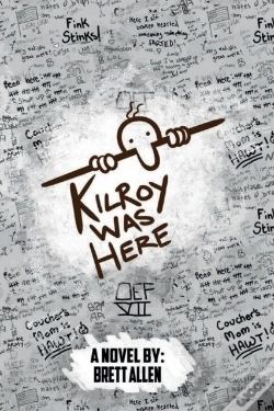 Capa do artigo Kilroy Was Here