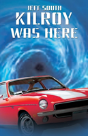 Kilroy Was Here - Preview