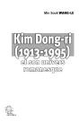 Kim Dong-Ri (1913-1995) Et Son Univers Romanesque : Source Créative Et Construction Narrative - Preview