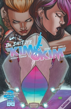 Capa do artigo Kim & Kim Vol 3: Oh S#!T It'S Kim & Kim