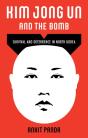 Kim Jong Un And The Bomb - Preview