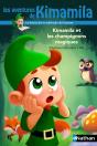 Kimamila Et Les Champignons Magiques - Preview
