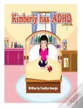Kimberly Has Adhd