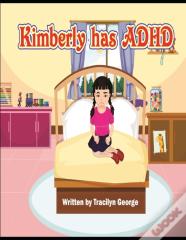 Kimberly Has Adhd