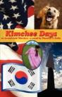 Kimchee Days, Or, Stoned-Cold Warriors - Preview