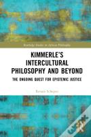 Kimmerleâ€™S Intercultural Philosophy And Beyond