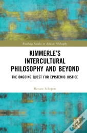 Kimmerleâ€™S Intercultural Philosophy And Beyond