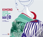 Capa do artigo Kimono Sentir La Saison Sur Soi[E (2e Édition)