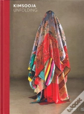 Kimsooja Unfolding /Anglais