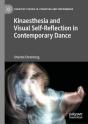 Kinaesthesia And Visual Self-Reflection In Contemporary Dance - Preview