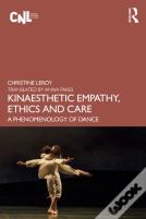 Kinaesthetic Empathy, Ethics And Care