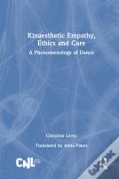 Kinaesthetic Empathy, Ethics And Care
