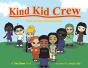 Kind Kid Crew - Preview