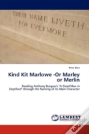 Capa do artigo Kind Kit Marlowe -Or Marley Or Merlin