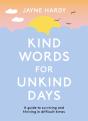 Kind Words For Unkind Days - Preview
