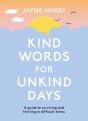 Kind Words For Unkind Days - Preview