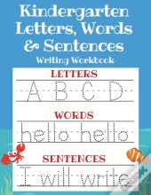 Kindergarten Letters, Words   Sentences