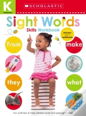 Kindergarten Skills Workbook: Sight Words (Scholastic Early Learners)