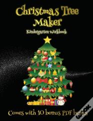 Kindergarten Workbook (Christmas Tree Maker)