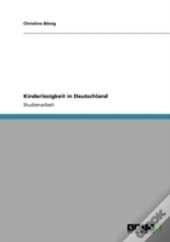 Kinderlosigkeit In Deutschland