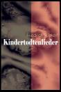 Kindertodtenlieder - Preview
