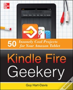 Capa do artigo Kindle Fire Geekery: 50 Insanely Cool Projects For Your Amazon Tablet