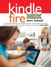 Kindle Fire Hdx Users Manual: The Ultima
