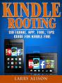 Kindle Rooting Software, App, Tool, Tips Guide For Kindle Fire - Preview