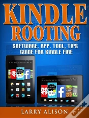 Capa do artigo Kindle Rooting Software, App, Tool, Tips Guide For Kindle Fire