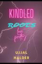Kindled Roots - Preview