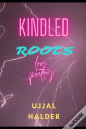 Kindled Roots