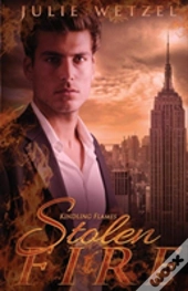 Kindling Flames: Stolen Fire