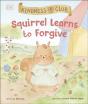 Kindness Club Squirrel Learns To Forgive - Preview