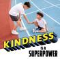 Kindness Is A Superpower - Preview