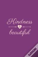 Kindness Is Beautiful