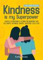 Kindness Is My Superpower - Preview