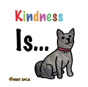Kindness Is... - Preview