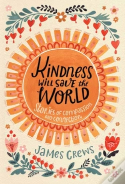 Capa do artigo Kindness Will Save The World