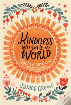 Capa do artigo Kindness Will Save The World