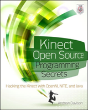 Kinect Open Source Programming Secrets: Hacking The Kinect With Openni, Nite, And Java - Preview