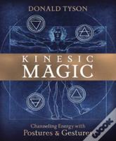 Kinesic Magic